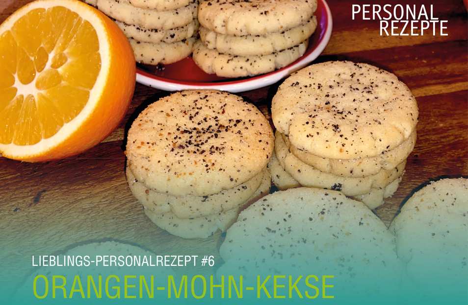 Orangen-Mohn-Kekse - unser neues Lieblings-Personalrezept